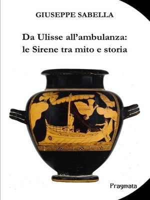 cover image of Da Ulisse all'ambulanza--le Sirene tra mito e storia